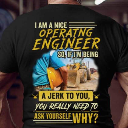 Nice Operating Engineer - Ask Yourself Why