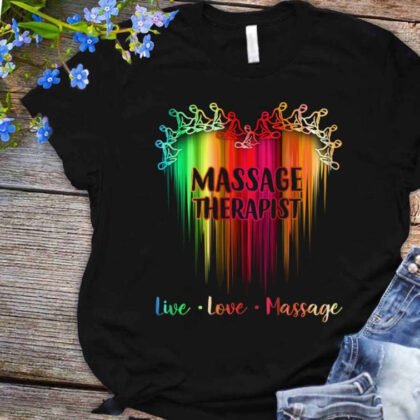 Live Love Massage Therapist Apparel – Rainbow Drip